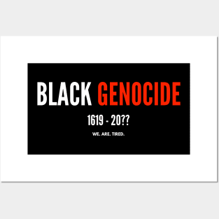 BLACK GENOCIDE (#BlackLivesMatter) Posters and Art